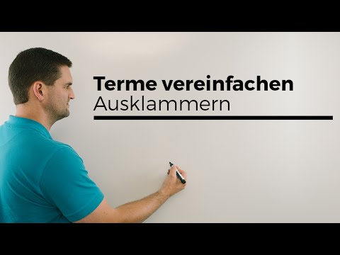 Terme Vereinfachen, Ausklammern, Potenzen | Mathe By Daniel Jung