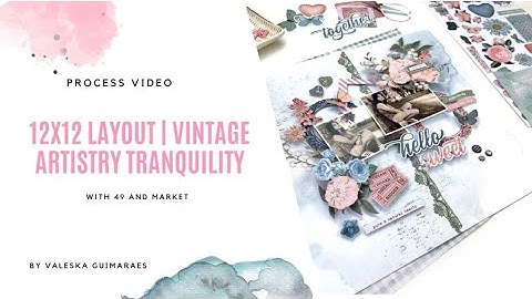 Process video #01 | 12x12 Layout | 49 and Market