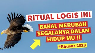 RITUAL LOGIS INI BAKAL MERUBAH SEGALANYA DALAM HIDUP MU !! (Khusus 2023)