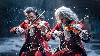 The Best of Violin that You Should Listen to Once In Your Life🎻Vivaldi, Bach, Paganini, Mozart...