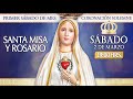 🔸Primer Sábado de Mes🔸Santa Misa y Rosario🔸 2 de Marzo 🔴EN VIVO