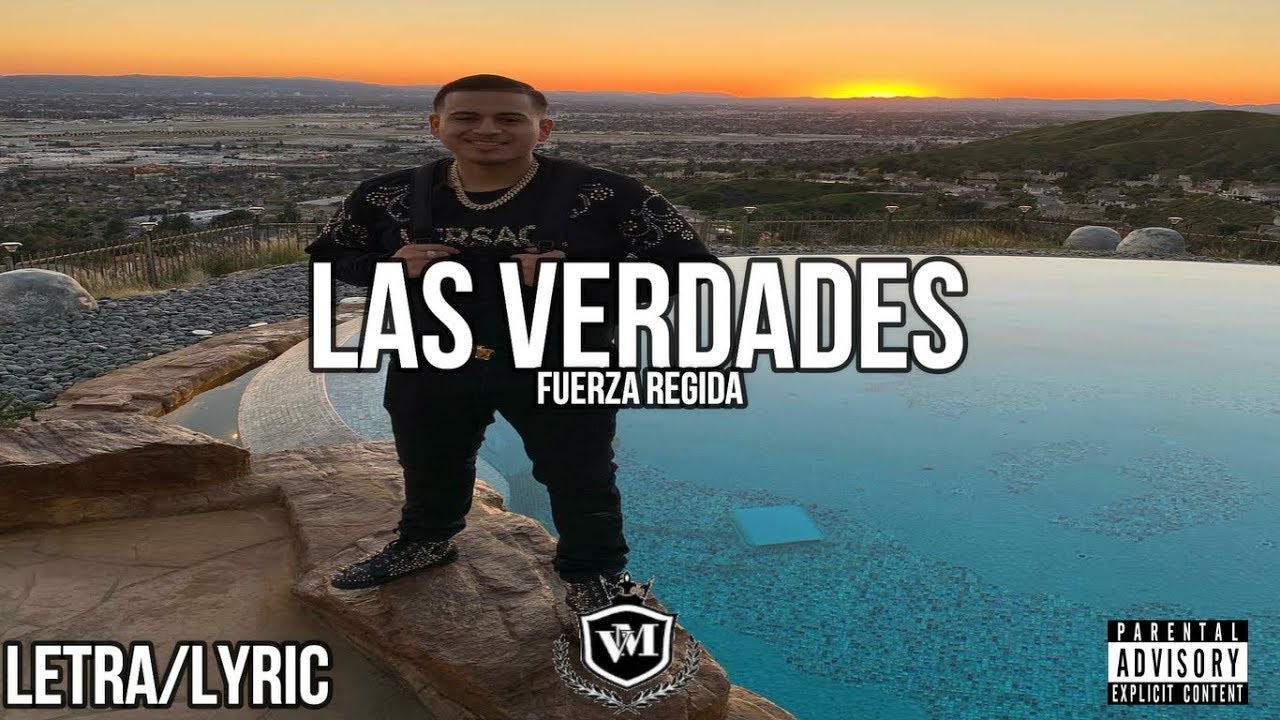 Las Verdades Fuerza Regida (LETRA/LYRIC) YouTube