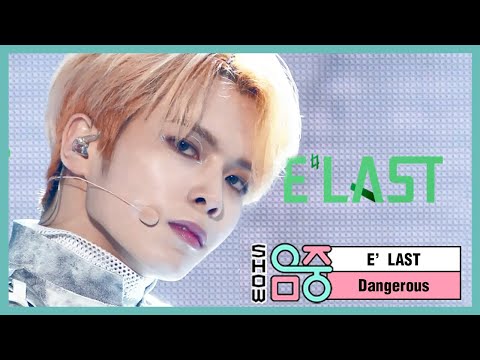 [쇼! 음악중심] 엘라스트 - 댄저러스 (E'LAST - Dangerous), MBC 210116 방송