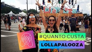 Lollapalooza Brasil - Quanto custa