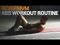 Nevermvm  abs workout routine