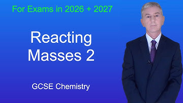 GCSE Chemistry Revision "Reacting Masses 2"