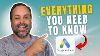 Google Ad Grant for Nonprofits: Ultimate Guide to Maximizing the $10,000 Grant