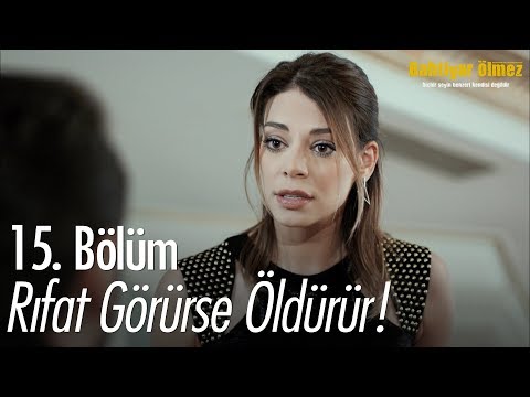 Rıfat görürse öldürür! - Bahtiyar Ölmez 15. Bölüm