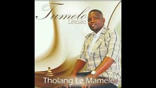 Tholang le mamele