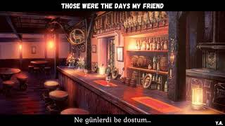 Mary Hopkin - Those Were The Days (Lyrics+Türkçe Çeviri)