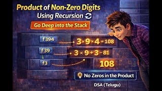 Product of Non-Zero Digits Using Recursion 🔁 | Inside the Stack | DSA | Telugu