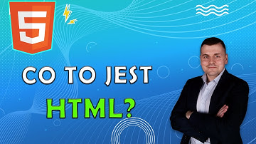 Co to jest HTML?
