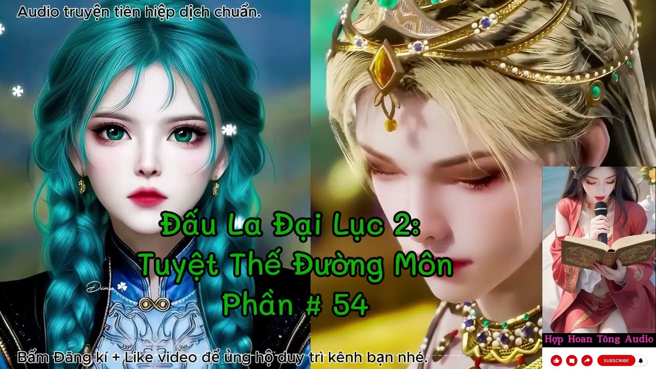 Tuyệt Thế Đường Môn [P 054] ( Đấu La Đại Lục 2 ) | Khôi Phục Vinh Quang Đường Môn | Tiên Hiệp Hay