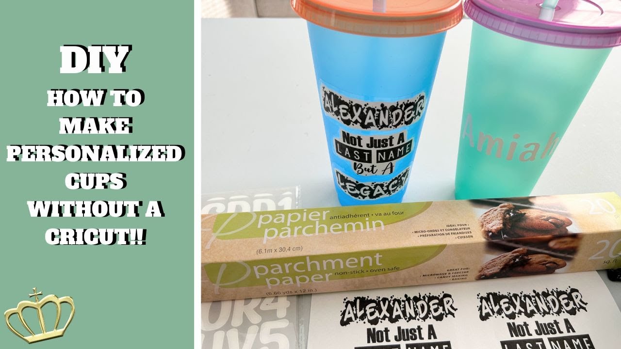 How to Make Custom Cups Without Cricut  Make Your Own Stickers Without  Cricut 