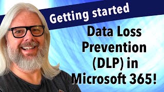 What is Data Loss Prevention in Microsoft 365? Here's what you need to know!