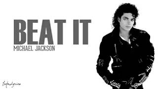 Michael Jackson - Beat it -  Lyrics