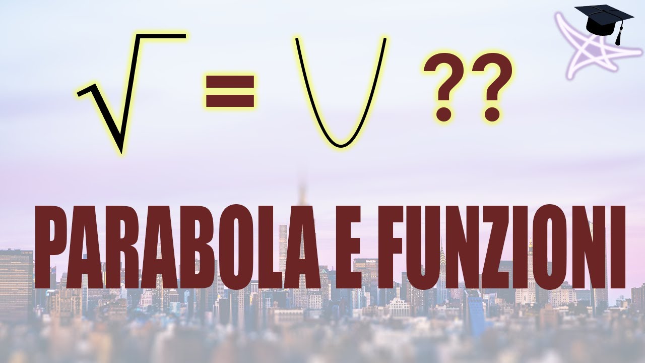 La parabola e le funzioni