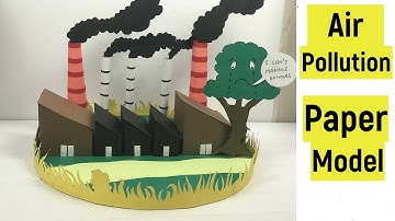 Air pollution paper model | Factory model making | Science project | DIY project model