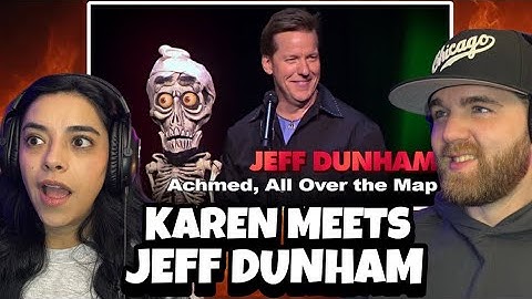 Karen Meets Meets JEFF DUNHAM | Achmed the Dead Terrorist | Spark of Insanity (First Time Reaction)