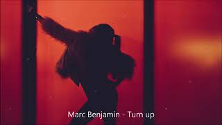 Marc Benjamin - Turn up Resimi