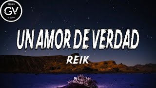 Reik - Un Amor De Verdad (Lyric) Spain & English Lyric