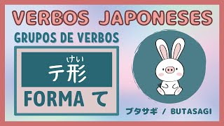 ✍🏻 Los grupos de verbos | La FORMA て (FORMA TE) de los verbos en japonés | テ形 by ブタサギ / BUTASAGI 2,843 views 3 years ago 26 minutes