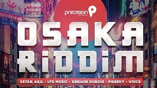 Osaka Riddim Mix | Mixed By DJ JEL 