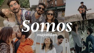 Majo y Dan - Somos (Videoclip Oficial) chords