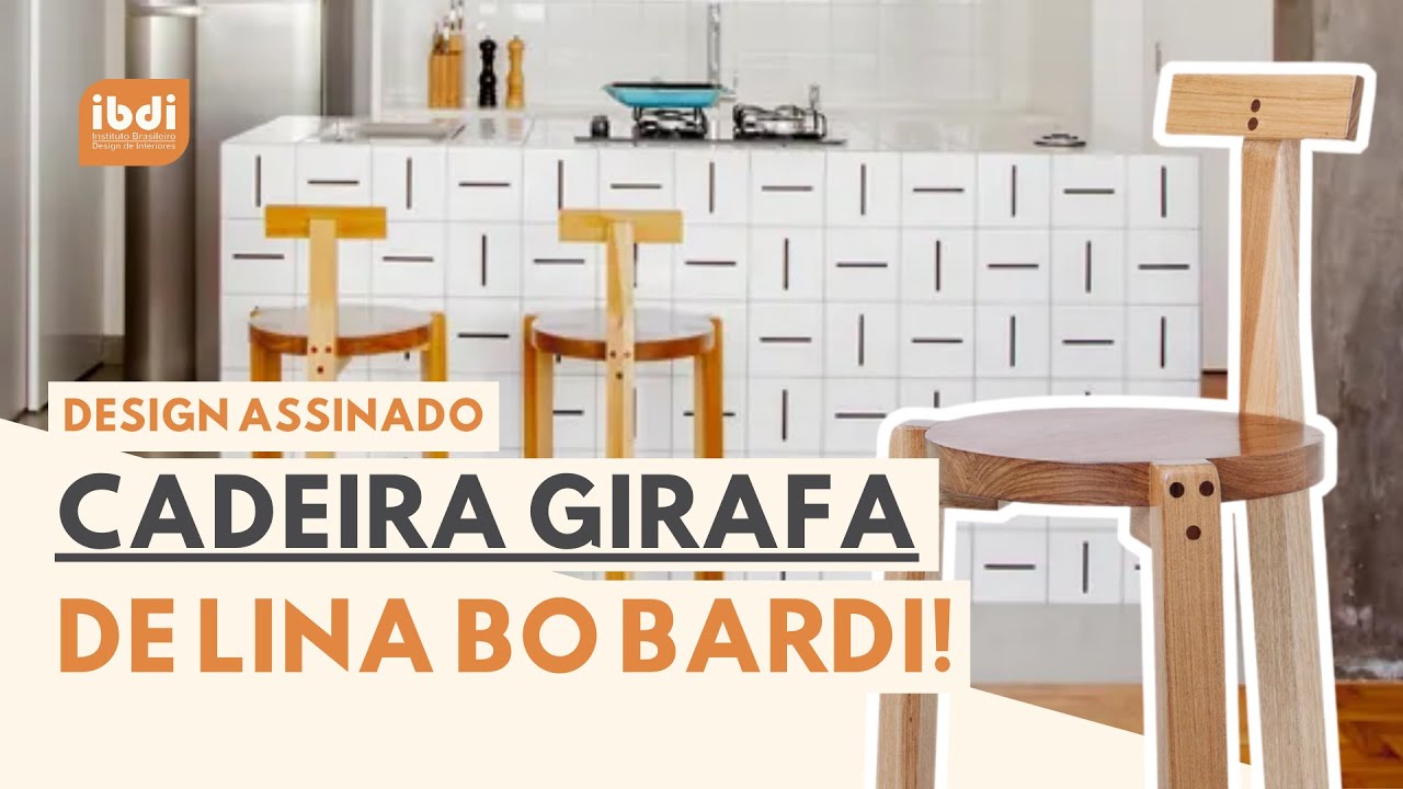 Cadeira Girafa de Lina Bo Bardi! | DESIGN ASSINADO - YouTube