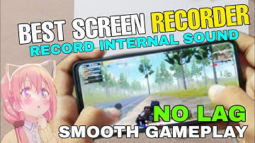 Record Internal Sound Best Screen Recorder For PUBG Mobile and PUBG Mobile Lite Smooth Gameplay