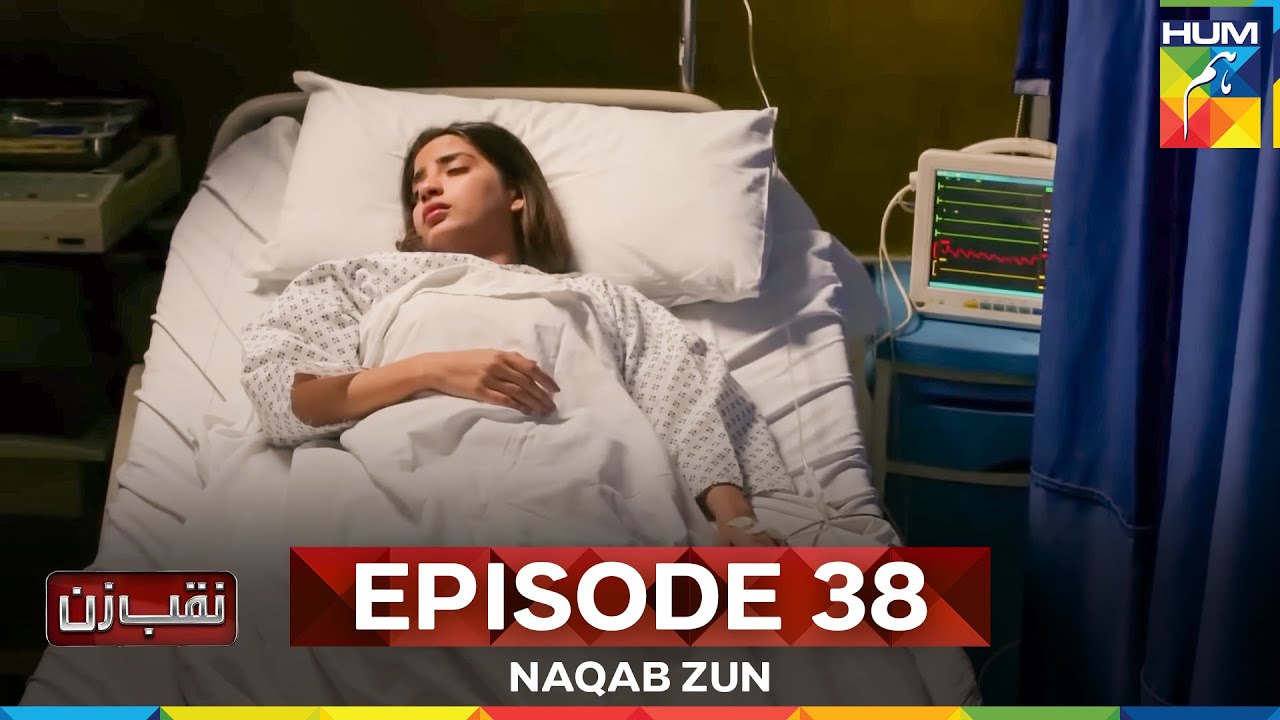 Naqab Zun Episode 38