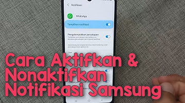 Cara Mengaktifkan dan Menonaktifkan Notifikasi HP Samsung Galaxy M32 M21 A03S M12 M42 M22