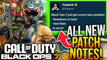Black Ops 7: All NEW UPDATE PATCH NOTES! New GAMEPLAY CHANGES, NUKETOWN UPDATE, & More!