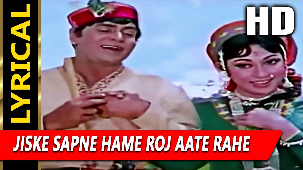 Jiske Sapne Hame Roj Aate Rahe With Lyrics        Rajendra Kumar Mala Sinha