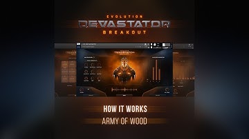 Evolution: Devastator Breakout - Army Of Wood (How It Works)