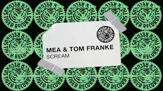 MEA, Tom Franke - Scream