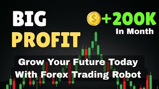 Grow Your Future Today With FOREX Trading Robot 🤖#autotradingsoftware