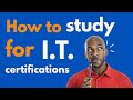 How to: Study For I.T. Certifications