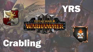 Crabling(Empire) vs YRS(Dwarfs of Chaos) part 1 | Competitive Total War Warhammer 3