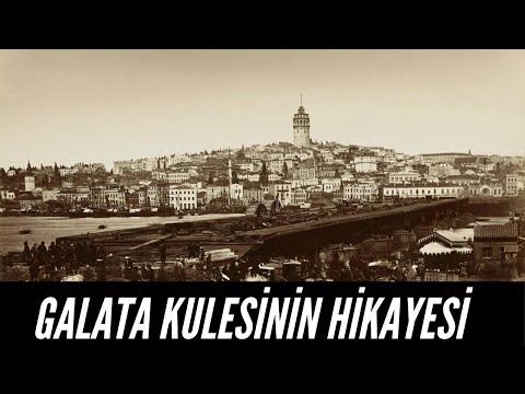 Galata Kulesinin Hikayesi