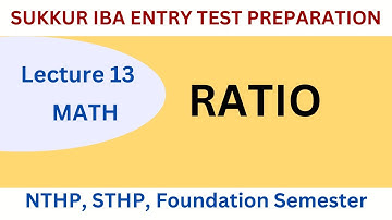 Math Lec 13 Ratio basic mathematic iba sukkur university entry test preparation #sukkuribauniversity