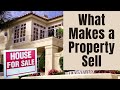 What things actually sell a property