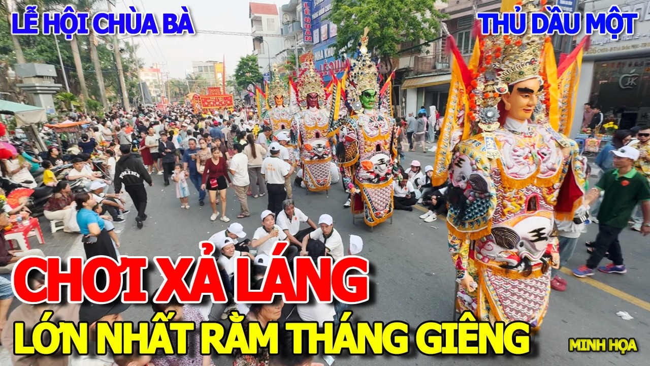 CHƠI XẢ LÁNG RẰM THÁNG GIÊNG - LỄ HỘI CHÙA BÀ THIÊN HẬU BÌNH DƯƠNG LỚN NHẤT MIỀN NAM TẾT 2026