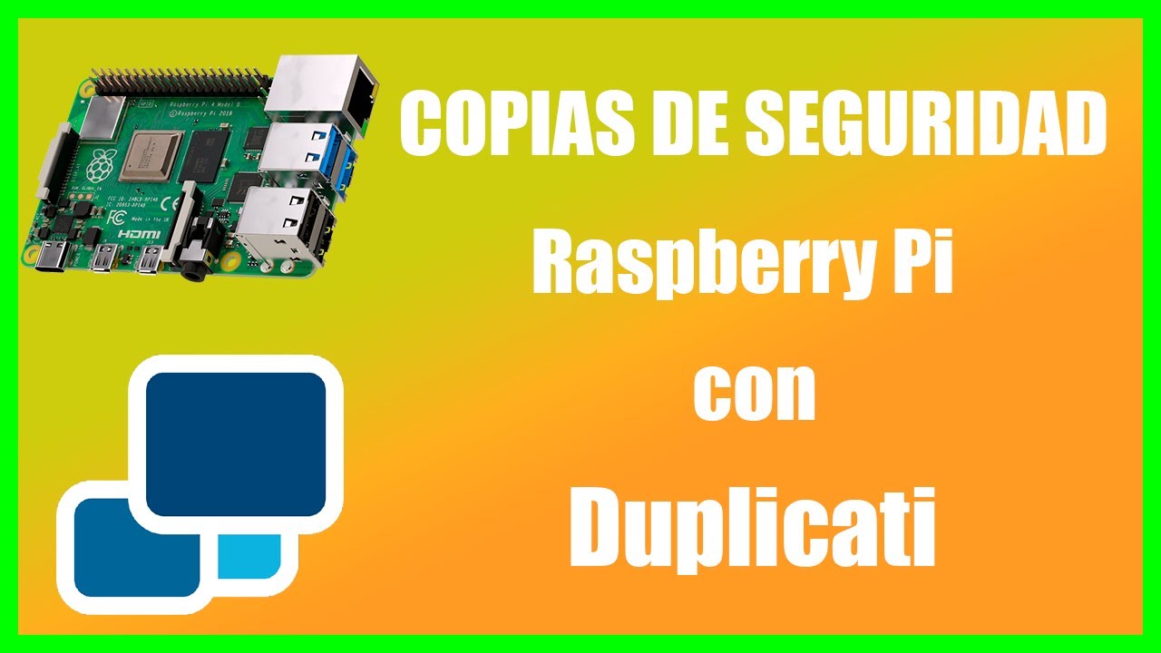 DUPLICATI - Cómo hacer copia de seguridad de la Raspberry Pi - Parte 1 ...