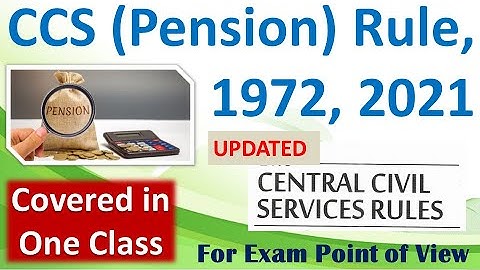 CCS Pension Rules for all govt exams, Family Pension, Gratuity, Commutation, Viswa Bharati, KVS