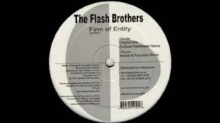 The Flash Brothers ‎– Firm Of Entity (Evolved Peaktweak Remix) [HD]