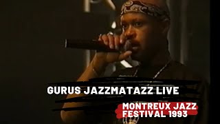 Guru&#39;s Jazzmatazz Vol. 1 Live at Montreux Jazz Festival (July 1993)