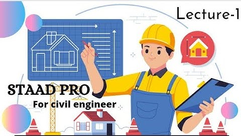Staad pro tutorial for beginners || staad pro basics || introduction of staad pro || lecture-1