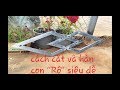 Cách cắt con Rô sắt đơn giản. Chính xác