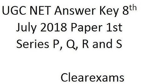 UGC NET SOLVED PAPER P,Q,R,S ANSWER KEY 2018